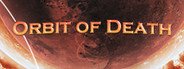 Orbit of Death System Requirements