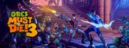 Orcs Must Die! 3 System Requirements