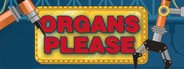 Organs Please System Requirements