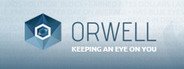 Can I Run Orwell: Keeping an Eye On You?