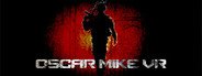 Oscar Mike VR System Requirements