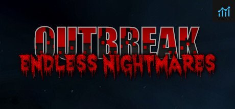 Outbreak: Endless Nightmares PC Specs
