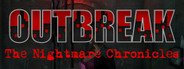 Outbreak: The Nightmare Chronicles System Requirements