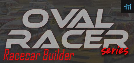 Oval RaceCar Builder PC Specs