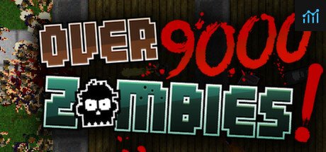 Over 9000 Zombies! PC Specs