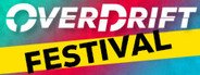 OverDrift Festival System Requirements