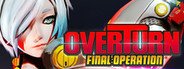 Can I Run OVERTURN: Final Operation?