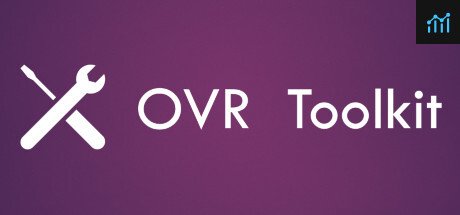 OVR Toolkit System Requirements