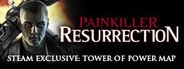 Can I Run Painkiller: Resurrection?
