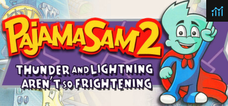 Pajama Sam 2: Thunder And Lightning Aren't So Frightening System Requirements
