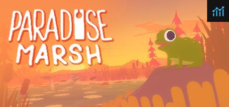 Paradise Marsh PC Specs