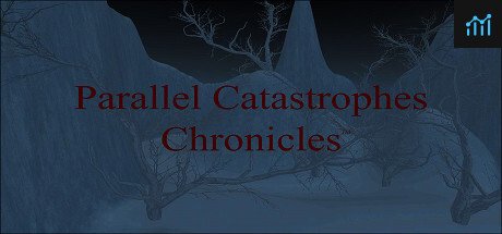 Parallel Catastrophes Chronicles PC Specs