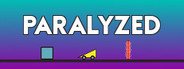 Paralyzed System Requirements