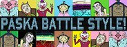 PASKA BATTLE STYLE! System Requirements