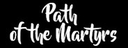 Path of the Martyrs System Requirements