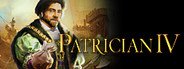 Patrician IV - Steam Special Edition System Requirements