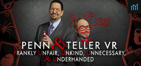 Penn & Teller VR: Frankly Unfair, Unkind, Unnecessary, & Underhanded PC Specs