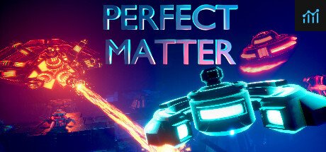 PERFECT MATTER PC Specs