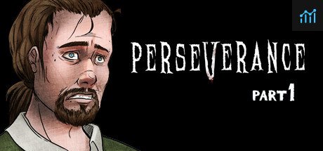 Perseverance: Part 1 PC Specs