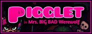 Pigglet in Mrs. Big Bad Werewolf System Requirements
