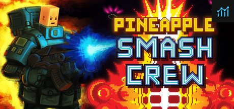 Pineapple Smash Crew  PC Specs