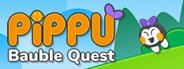 Pippu - Bauble Quest System Requirements