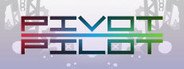 Pivot Pilot System Requirements