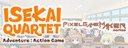 Pixel Game Maker Series  ISEKAI QUARTET Adventure Action Game System Requirements