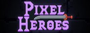Pixel Heroes System Requirements