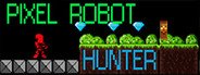 Pixel Robot Hunter System Requirements