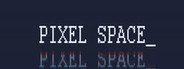 Pixel Space System Requirements