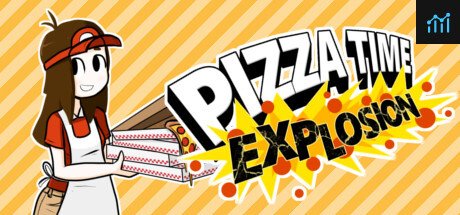 Pizza Time Explosion PC Specs