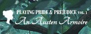 Playing Pride & Prejudice 1: An Austen Armoire System Requirements