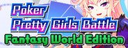 Poker Pretty Girls Battle : Fantasy World Edition System Requirements