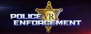 Police Enforcement VR : 1-King-27 System Requirements