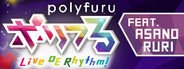 polyfuru feat. ASANO RURI / ポリフる feat. 朝ノ瑠璃 System Requirements
