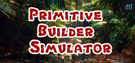 Primitive Builder Simulator PC Specs