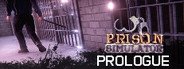 Prison Simulator: Prologue System Requirements