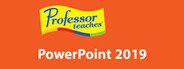 Professor Teaches PowerPoint 2019 System Requirements