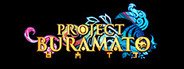 Project Buramato System Requirements
