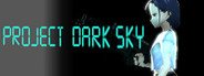 Project Dark Sky System Requirements