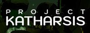 Project Katharsis System Requirements