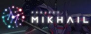 Project MIKHAIL System Requirements