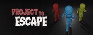 Project to Escape System Requirements