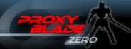 Can I Run Proxy Blade Zero?