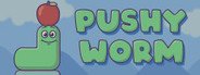 Pushy Worm System Requirements