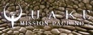 QUAKE Mission Pack 2: Dissolution of Eternity System Requirements