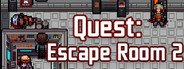 Quest: Escape Room 2 System Requirements