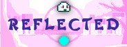 - R E F L E C T E D - System Requirements