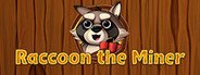 Raccoon The Miner System Requirements